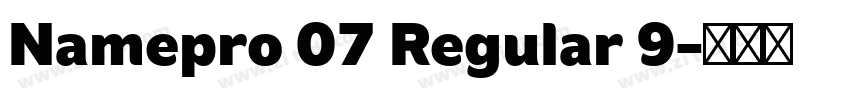 Namepro 07 Regular 9字体转换